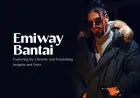 Emiway Bantai (Rapper): Exploring the Lifestyle and Fascinating Insights and Facts