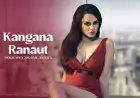 Kangana Ranaut: Biography, Income, Movies, Lifestyle, Cars, Age & Photos