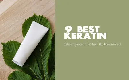 9 Best Keratin Shampoos, Tested & Reviewed for 2023