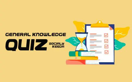 Take This 20-Question Quiz To Find Out for Good is Your General Knowledge