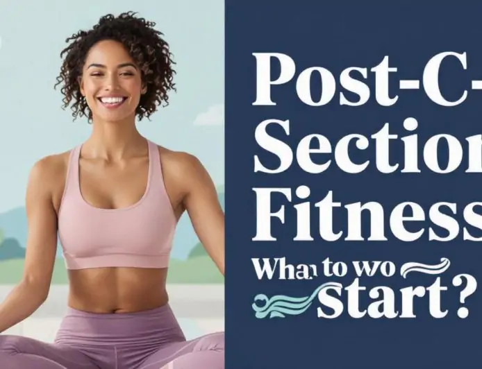 When Can I Start Working Out After a C-Section? A Safe & Effective Guide When Can I Start Working Out After a C-Section? A Safe & Effective Guide