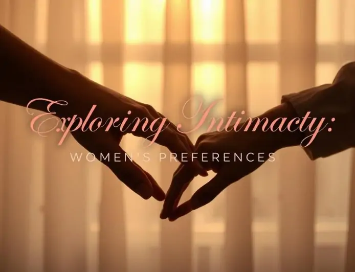 Why Many Women Prefer the Top Position During Intimacy