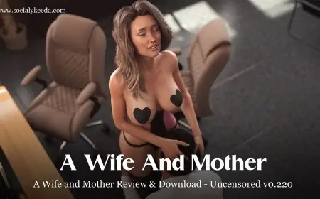 A Wife and Mother Review & Download - Uncensored v0.220 A Wife and Mother Review & Download - Uncensored v0.220