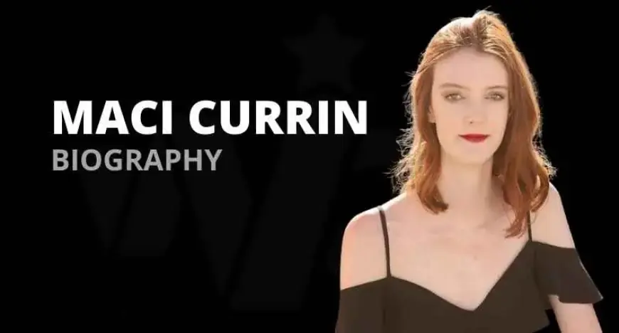Maci Currin Age, TikTok, Height, Boyfriend, Birthday, Legs And More